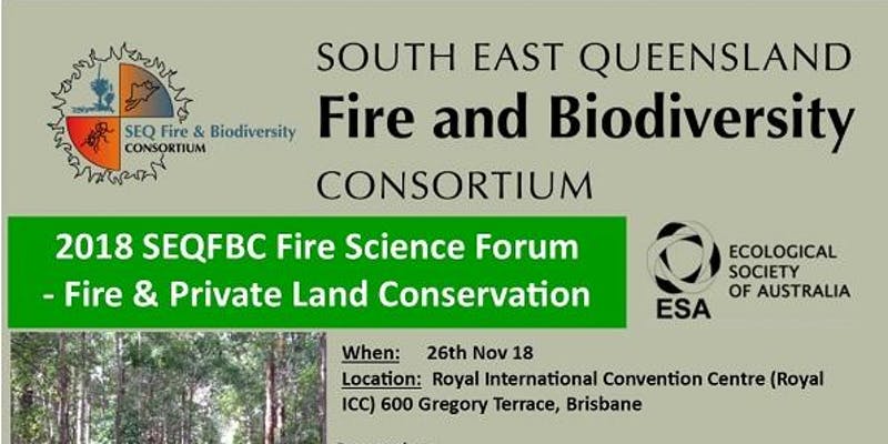 154045494779889338NE.jpg 布里斯班SEQFBC消防科学论坛:消防和私人土地保护.jpg